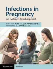 Infections in Pregnancy : An Evidence-Based Approach