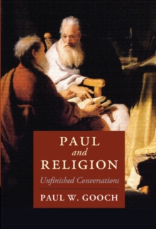 Paul and Religion : Unfinished Conversations