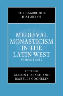 Cambridge History of Medieval Monasticism in the Latin West