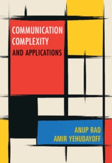 Communication Complexity : and Applications