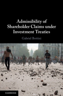 Admissibility of Shareholder Claims under Investment Treaties