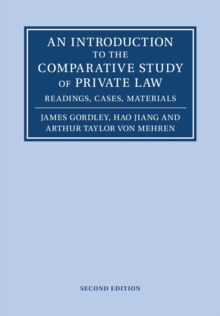 An Introduction to the Comparative Study of Private Law : Readings, Cases, Materials