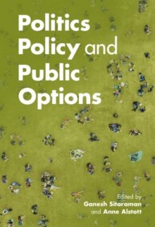 Politics, Policy, and Public Options