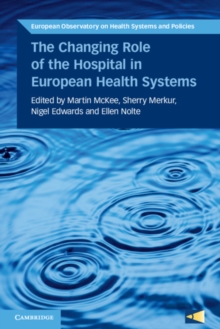 Changing Role of the Hospital in European Health Systems