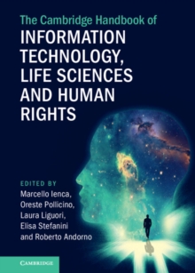 Cambridge Handbook of Information Technology, Life Sciences and Human Rights