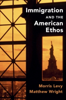 Immigration and the American Ethos