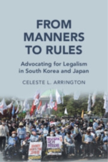 From Manners to Rules : Advocating for Legalism in South Korea and Japan