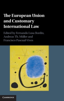 The European Union and Customary International Law