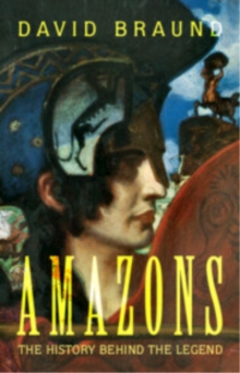 Amazons : The History Behind the Legend