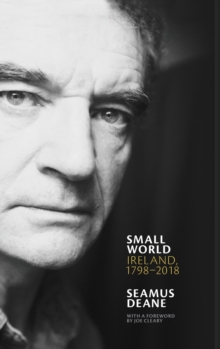 Small World : Ireland, 1798-2018