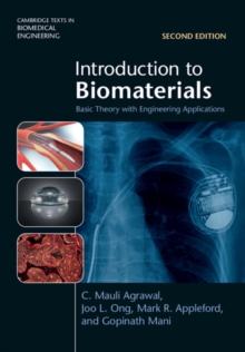 Introduction to Biomaterials : Basic Theory with Engineering Applications