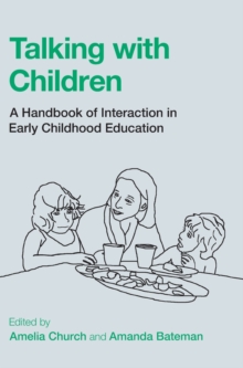 Talking with Children : A Handbook of Interaction in Early Childhood Education