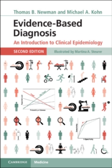 Evidence-Based Diagnosis : An Introduction to Clinical Epidemiology