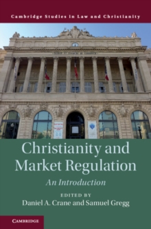 Christianity and Market Regulation : An Introduction