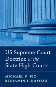 US Supreme Court Doctrine in the State High Courts