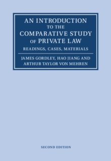 An Introduction to the Comparative Study of Private Law : Readings, Cases, Materials