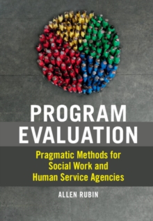 Program Evaluation : Pragmatic Methods for Social Work and Human Service Agencies