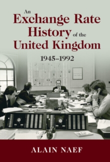 An Exchange Rate History of the United Kingdom : 1945-1992