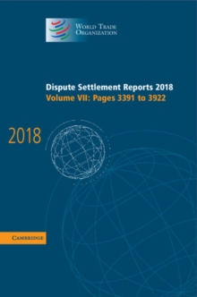 Dispute Settlement Reports 2018: Volume 7, Pages 3391 and 3922