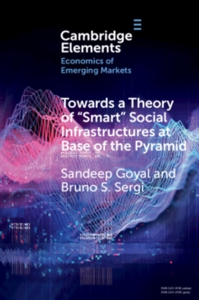 Towards a Theory of 'Smart' Social Infrastructures at Base of the Pyramid : A Study of India