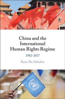 China and the International Human Rights Regime