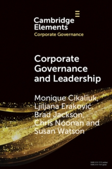 Corporate Governance and Leadership : The Board as the Nexus of Leadership-in-Governance