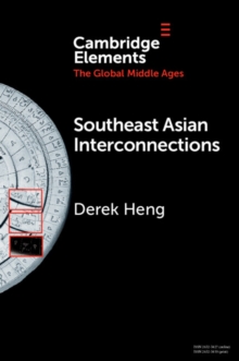 Southeast Asian Interconnections : Geography, Networks and Trade