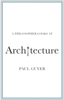 Philosopher Looks at Architecture