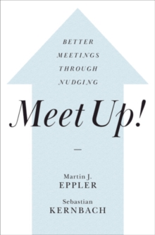 Meet Up! : Better Meetings Through Nudging