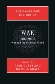 Cambridge History of War: Volume 2, War and the Medieval World