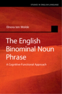 The English Binominal Noun Phrase : A Cognitive-Functional Approach