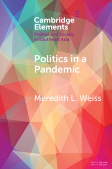 Politics in a Pandemic : Governance and Crisis Management in Southeast Asia