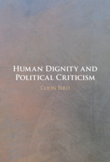 Human Dignity and Political Criticism