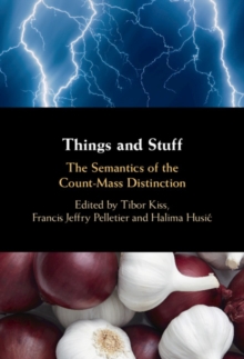 Things and Stuff : The Semantics of the Count-Mass Distinction