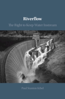 Riverflow : The Right to Keep Water Instream