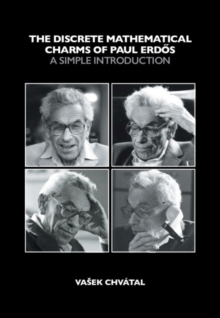 The Discrete Mathematical Charms of Paul Erdos : A Simple Introduction