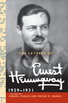 Letters of Ernest Hemingway: Volume 4, 1929-1931