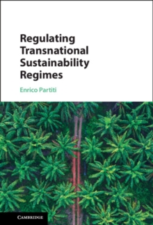 Regulating Transnational Sustainability Regimes