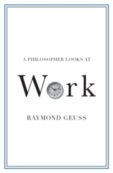 A Philosopher Looks at Work