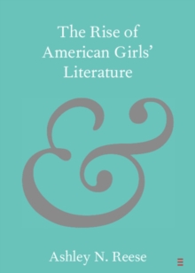 The Rise of American Girls' Literature