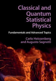 Classical and Quantum Statistical Physics : Fundamentals and Advanced Topics