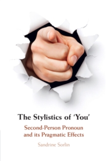 The Stylistics of You' : Second-Person Pronoun and its Pragmatic Effects