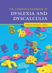 The Cambridge Handbook of Dyslexia and Dyscalculia