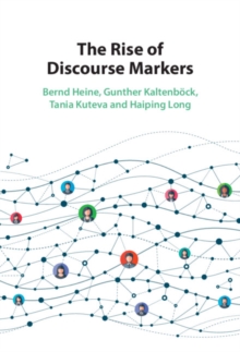 The Rise of Discourse Markers