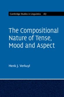 Compositional Nature of Tense, Mood and Aspect: Volume 167