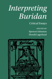 Interpreting Buridan : Critical Essays