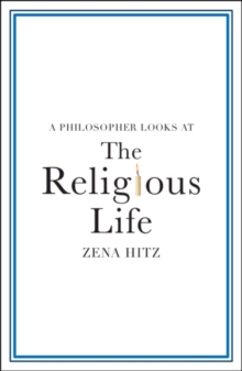 A Philosopher Looks at the Religious Life