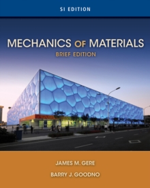 Mechanics of Materials, Brief SI Edition, Paperback Book Mechanics of Materials, Brief SI Edition, Paperback Book