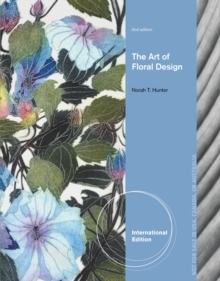 The Art of Floral Design, International Edition, Paperback Book The Art of Floral Design, International Edition, Paperback Book