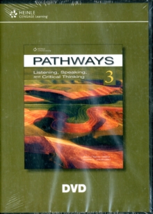 Pathways 3 - Listening , Speaking and Critical Thinking DVD, Board book Book Pathways 3 - Listening , Speaking and Critical Thinking DVD, Board book Book
